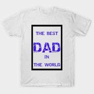 Fathers Day. T-Shirt